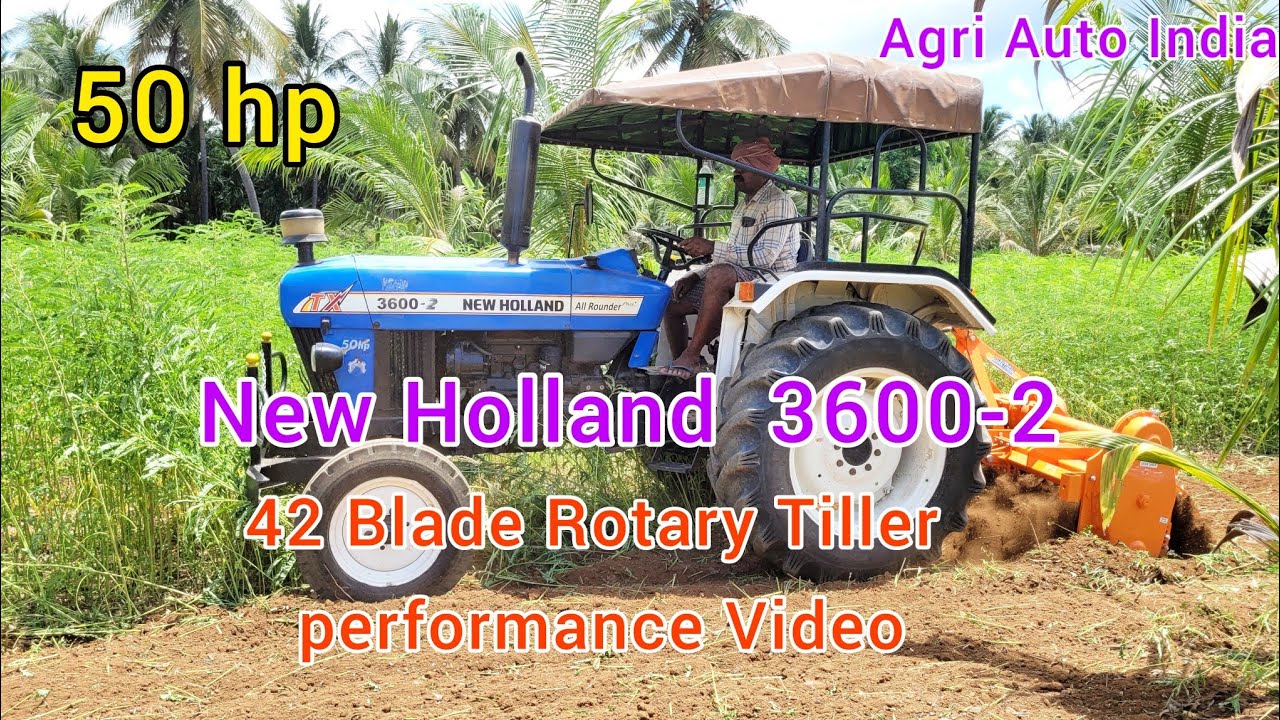 NewHolland 3600-2 tractor  / Rotary Tiller performance / 50 hp tractor / all rounder TX