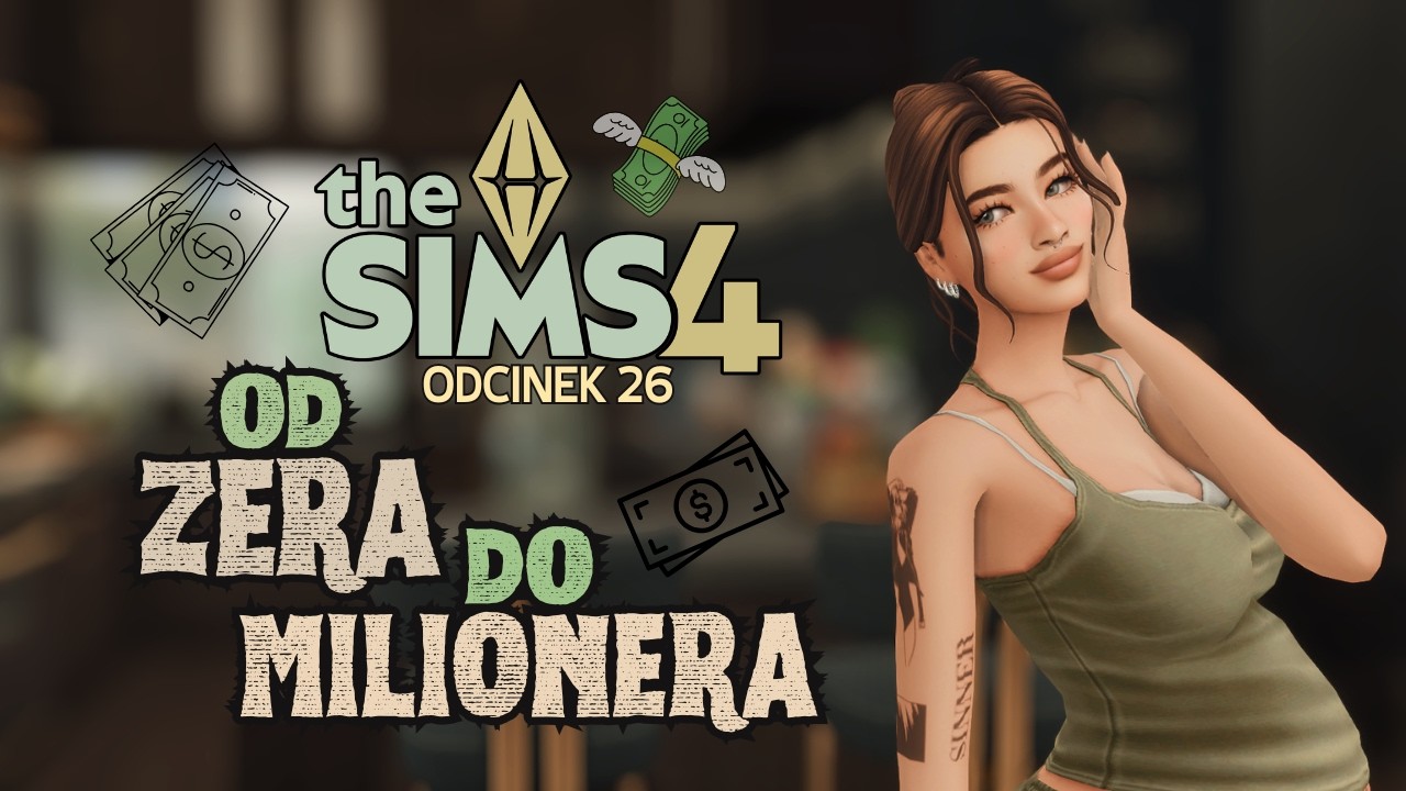 Nowa meta na kradzież? xD | OD ZERA DO MILIONERA odc. 26💸 | THE SIMS 4