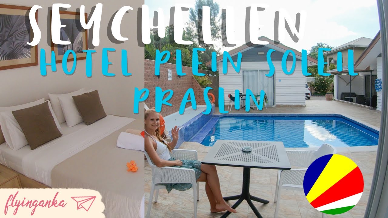 Hotel Plein Soleil, Praslin, Seychelles 2021 |4K
