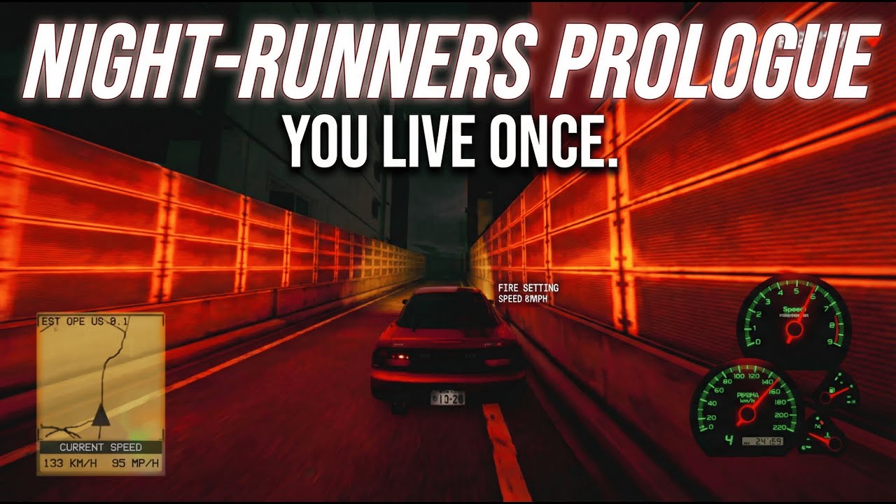 Night-Runners Prologue: You live only once.