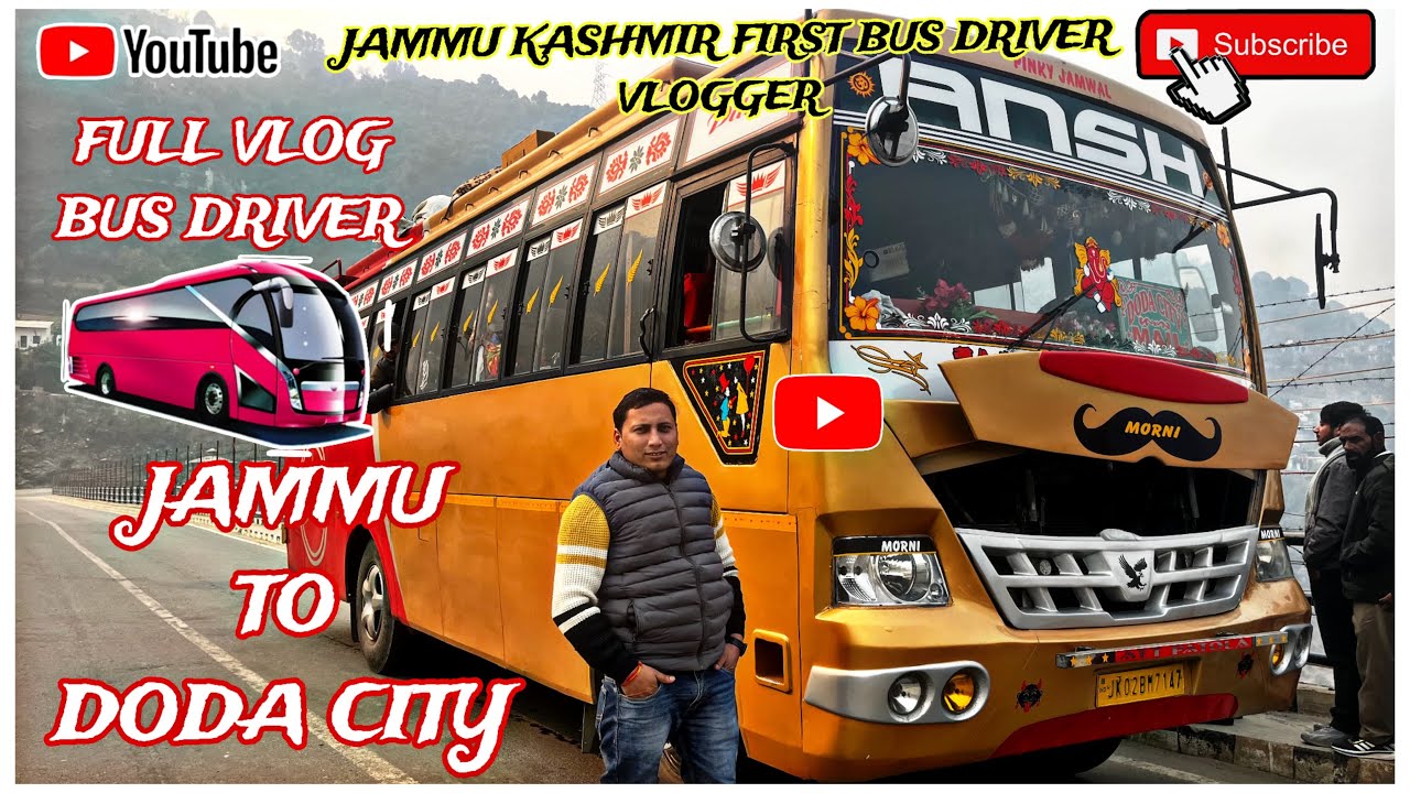 JAMMU TO DODA BUS JOURNEY😍||BUS DRIVER LIFE||JAMMU KASHMIR FIRST BUS VLOGGER||SUBSCRIBE PLEASE