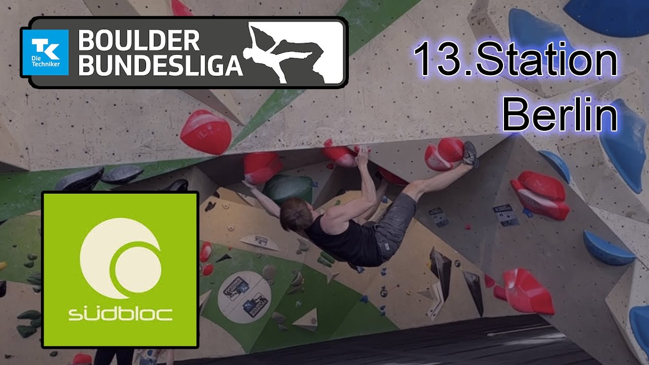 Die finale Station! I 13. Station im Südbloc Berlin I BoulderBundesliga