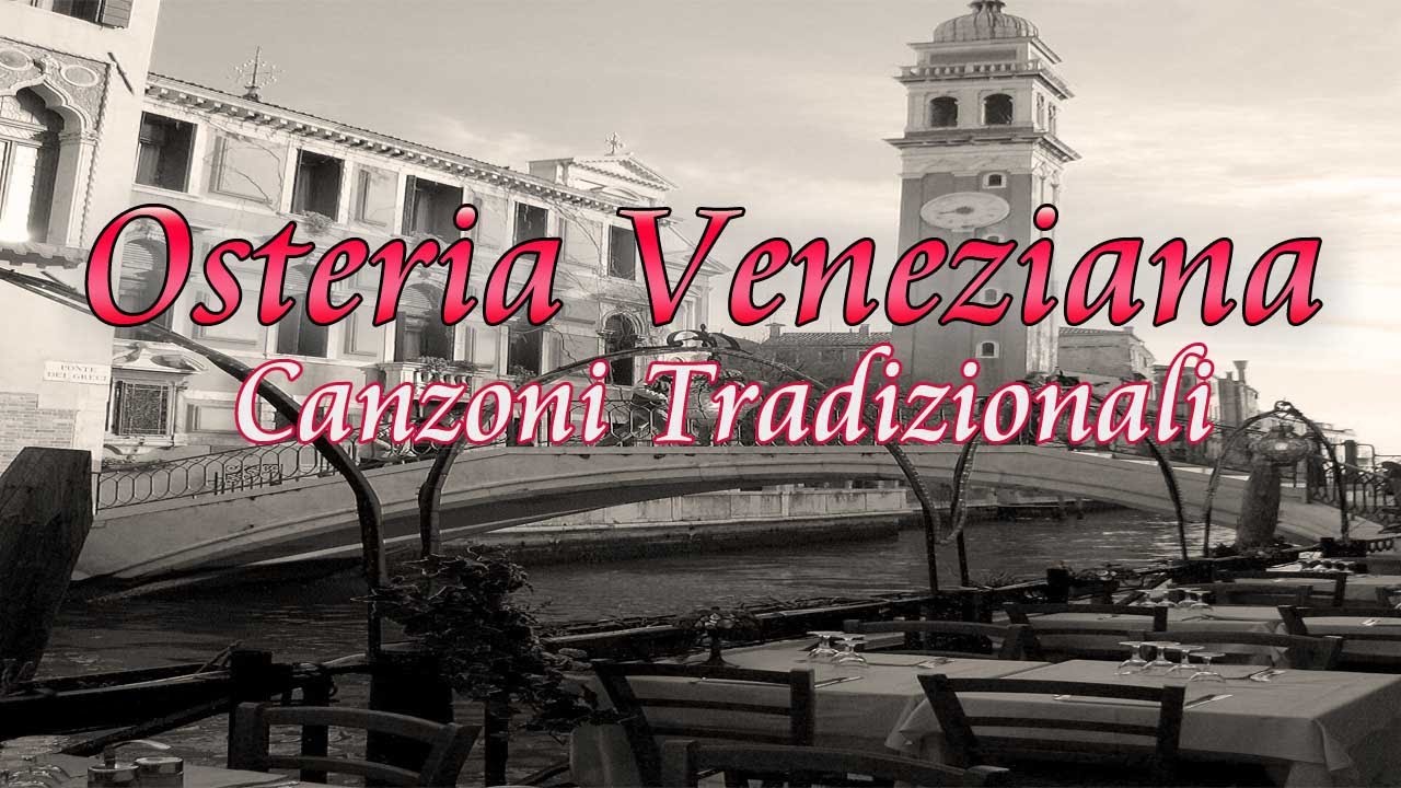 Osteria Veneziana - Canti Tradizionali