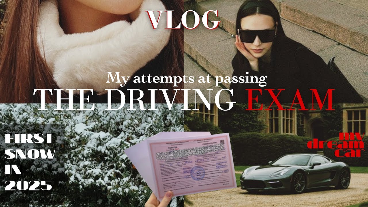 VLOG 3 : My attempts at passing THE DRIVING EXAM. The first snow in 2025❄️ and a gorgeous dream car.