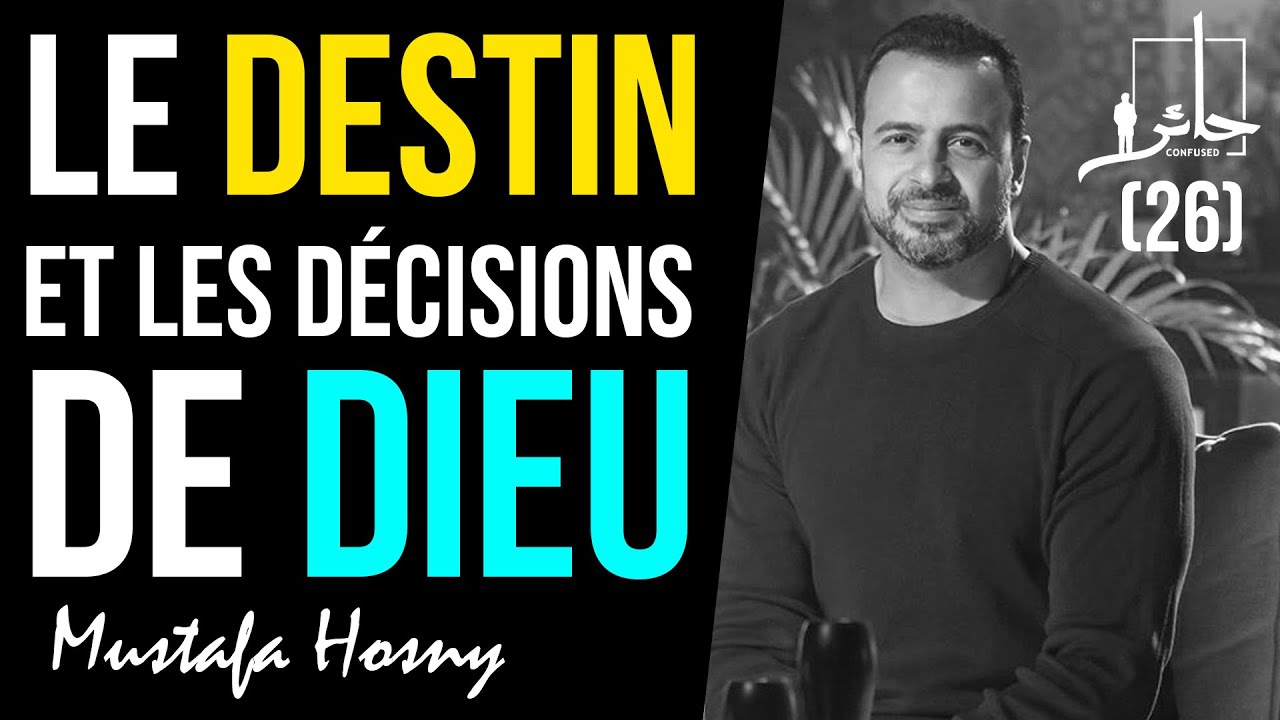 Le Destin et les décisions de Dieu - 