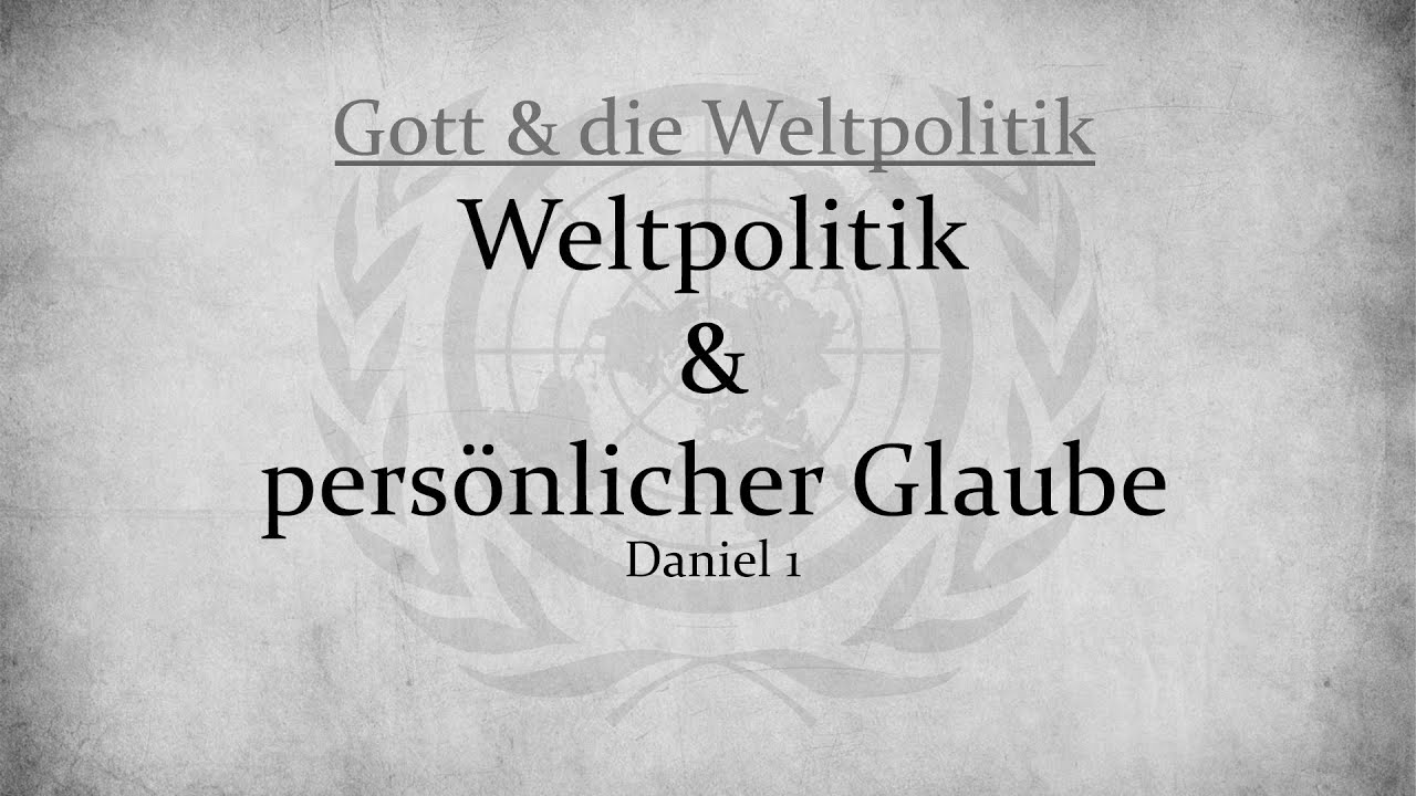 Weltpolitik & persönlicher Glaube // Daniel Siemens