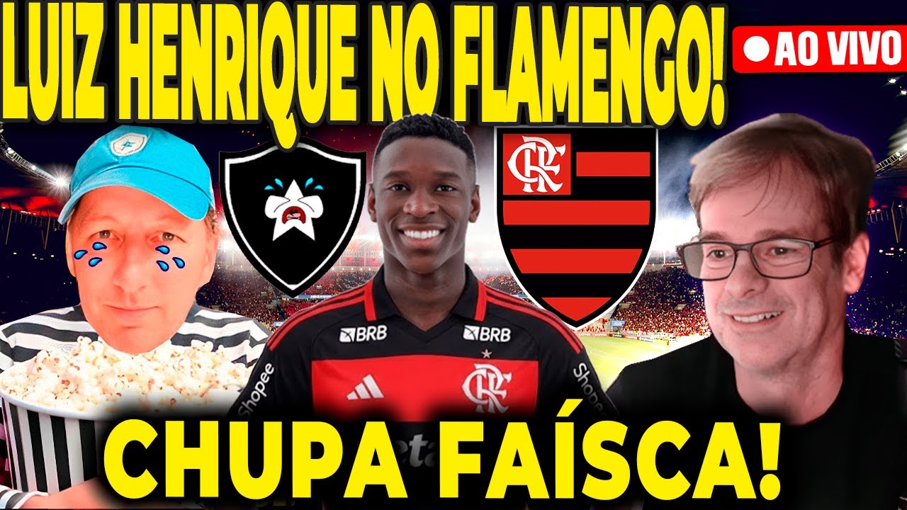 LUIZ HENRIQUE NO FLAMENGO! CHUPA FAÍSCA! LIVE RAIZ!