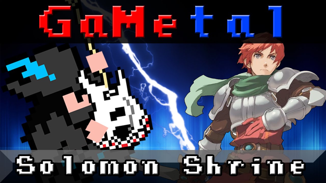 Solomon Shrine (Ys II) - GaMetal Remix