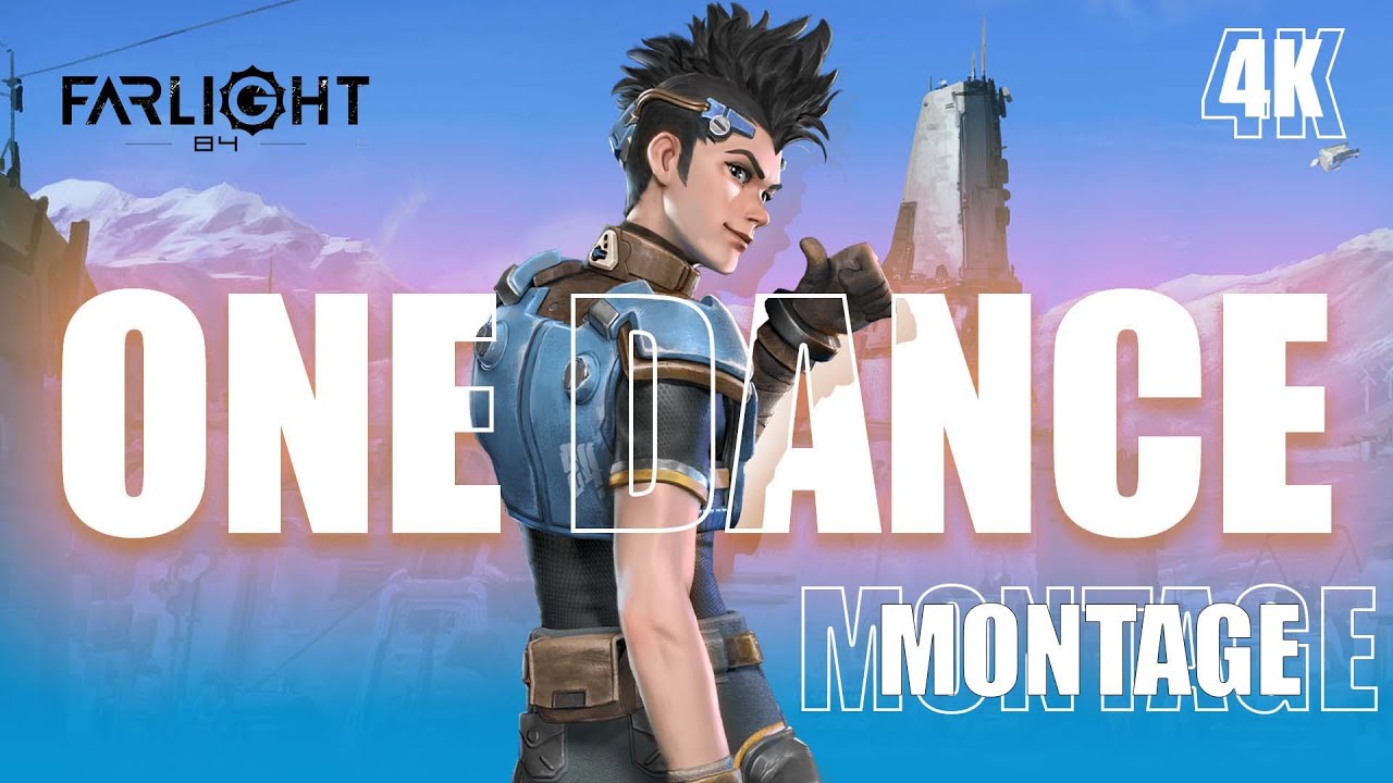 ONE DANCE 💃💃 MONTAGE IN 4K(FARLIGHT 84 MONTAGE) #farlight84 #farlight #montage