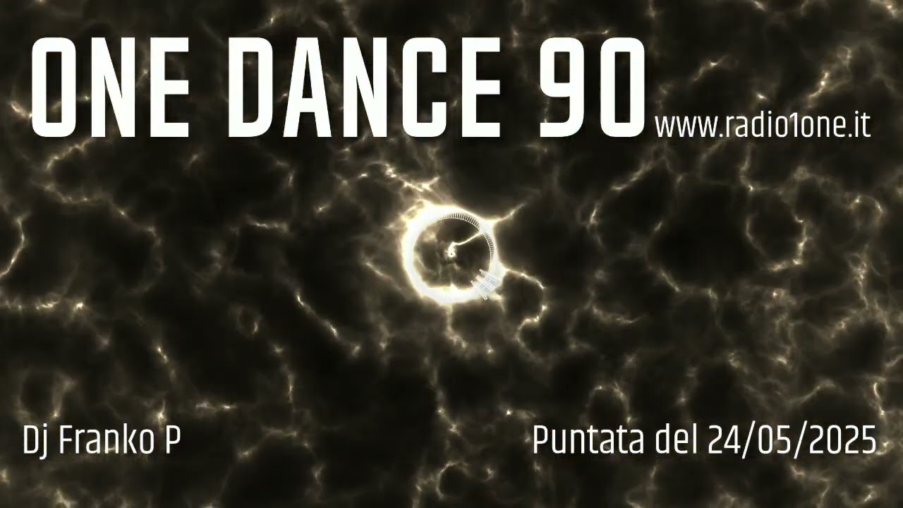 OneDance90 Puntata 24.05.2025 #RadioOne #FrankoP DJ #90s #onedance90 #musica