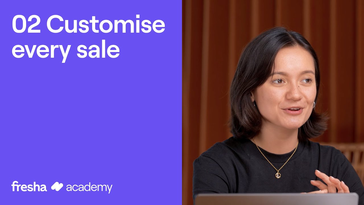 Customise every sale | Fresha Academy