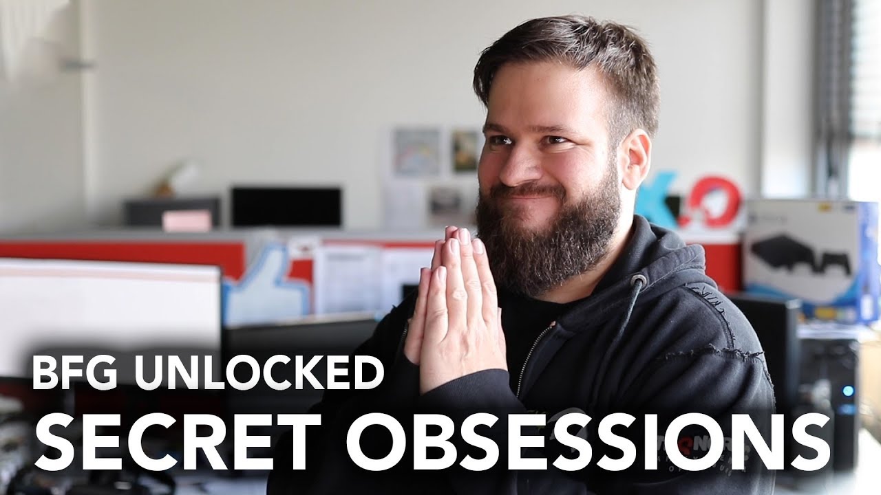 Secret Obsessions - BFG Unlocked Episode 29