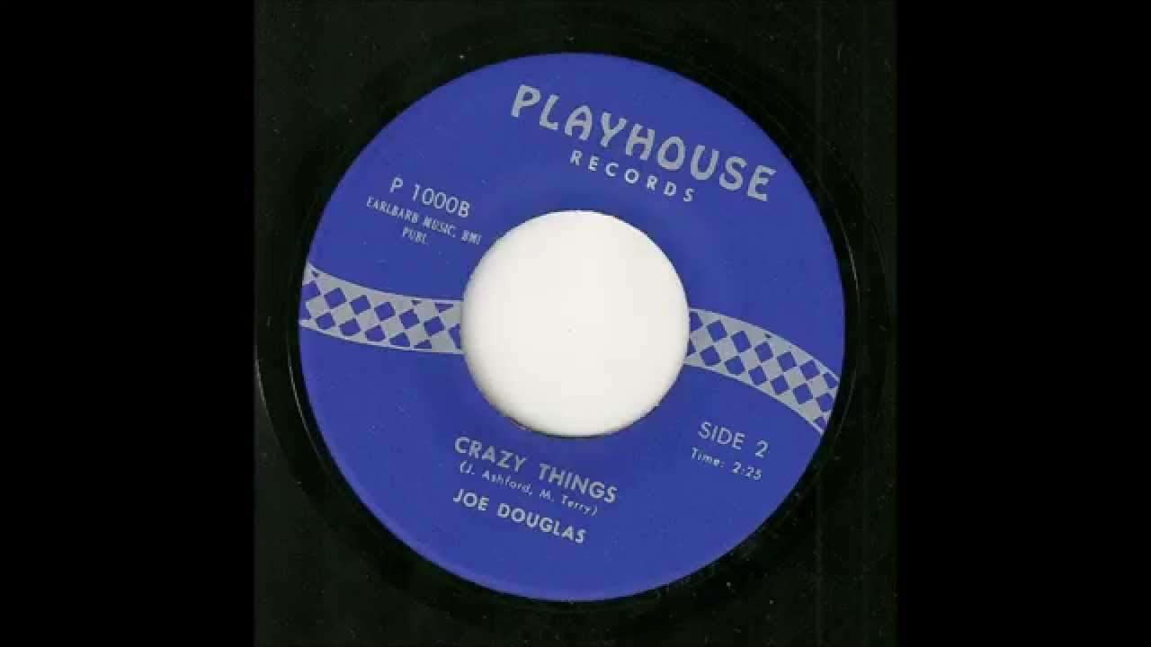Joe Douglas- crazy things ( Playhouse)