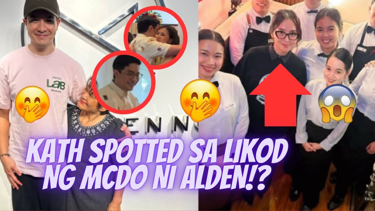 HALA! KATH SPOTTED SA LIKOD NG MCDO NI ALDEN!? KATH GUSTO ANG PAA NI ALDEN! | PSALMS 49:3