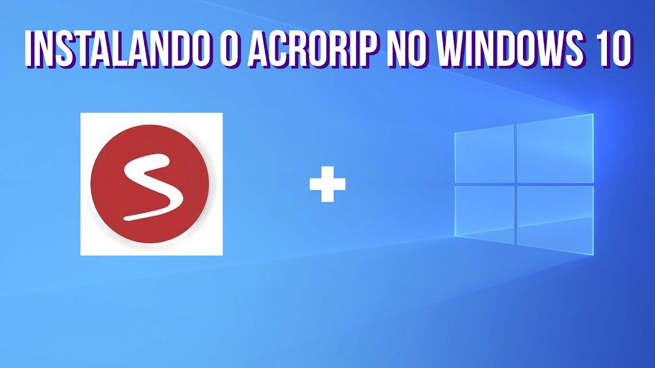 DTF PRINTING | COMO INSTALAR O ACRORIP NO WINDOWS 10 | COMO ESTAMPAR A CAMISETA DE ALGODÃO