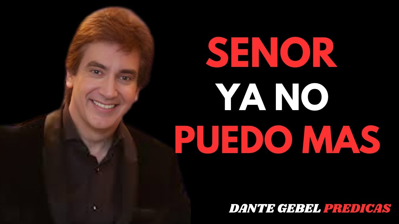 SEÑOR, YA NO PUEDO MÁS  Mensaje que sanará tu cora