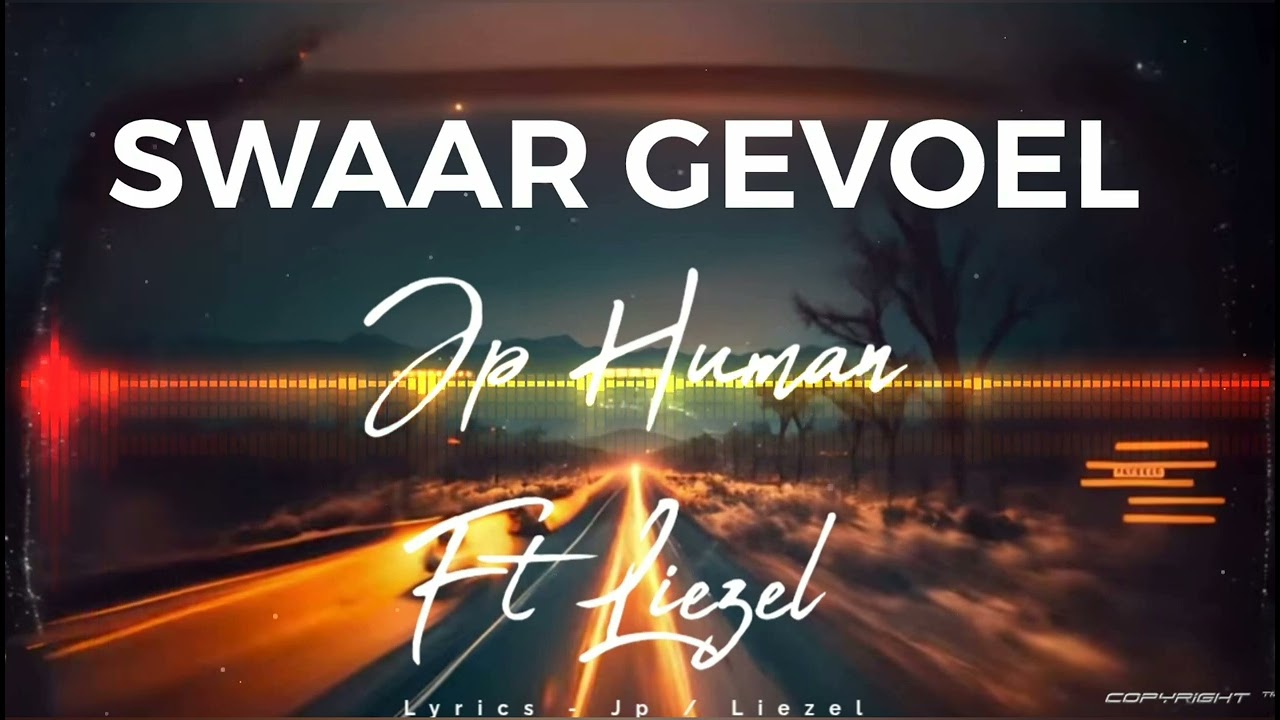 Swaar Gevoel - Jp Ft Liezel