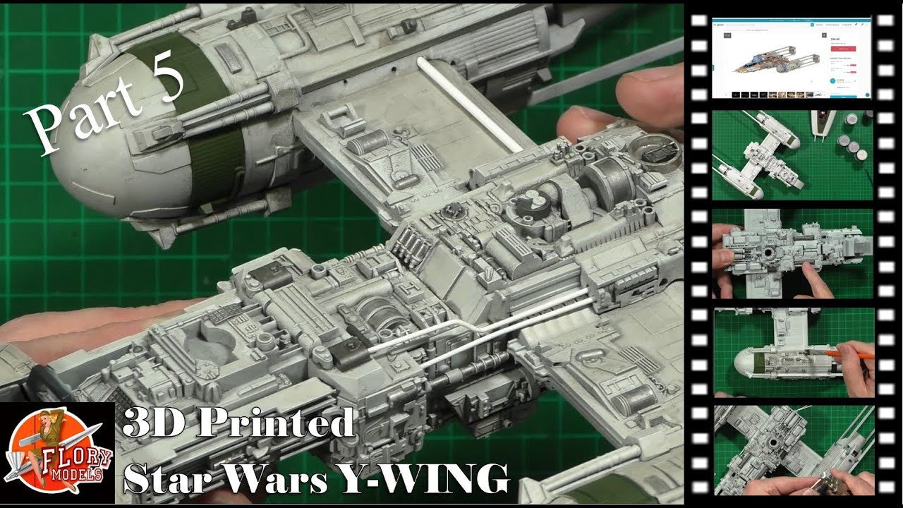 3D Printed Star Wars Y Wing Part 5