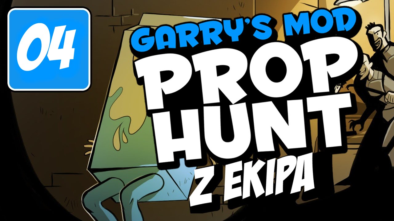 (Garry's Mod) PROP HUNT Z EKIPĄ [#04]