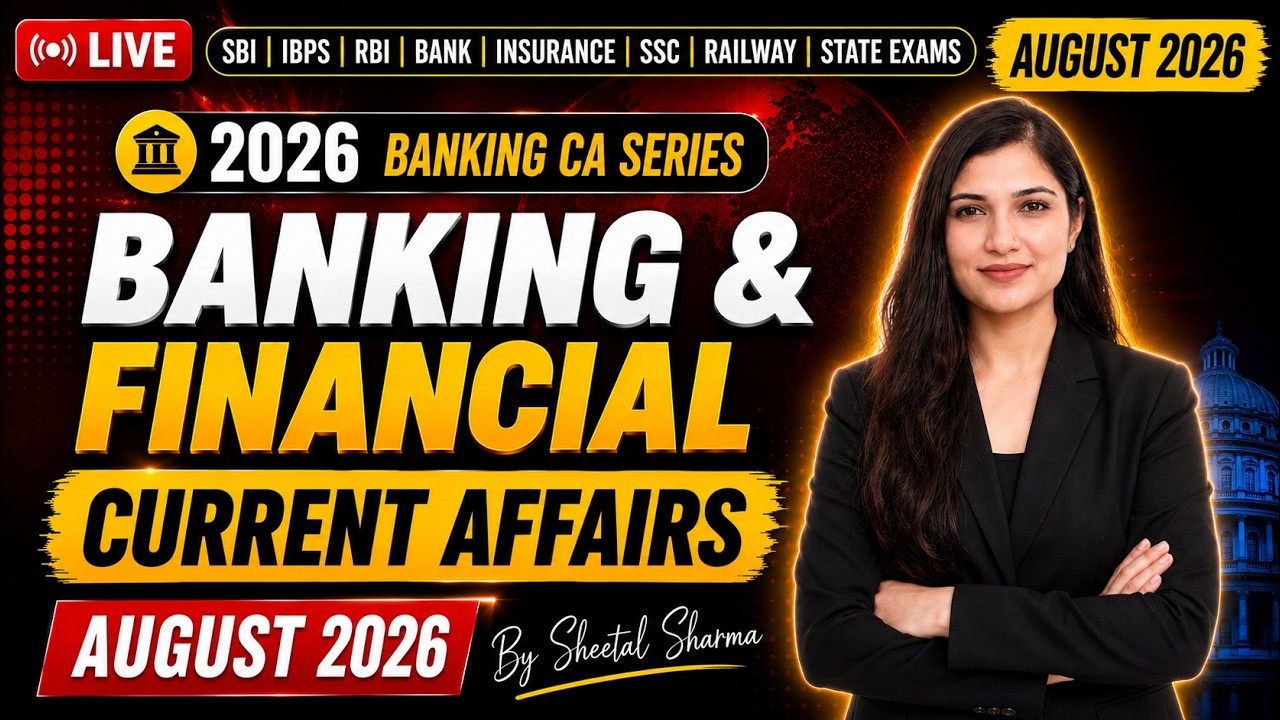 Banking & Financial Current Affairs AUGUST 2026 | Monthly Current Affairs Series By Sheetal Mam #sbi