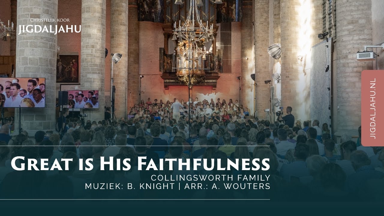 Great is His Faithfulness | Chr. Koor Jigdaljahu