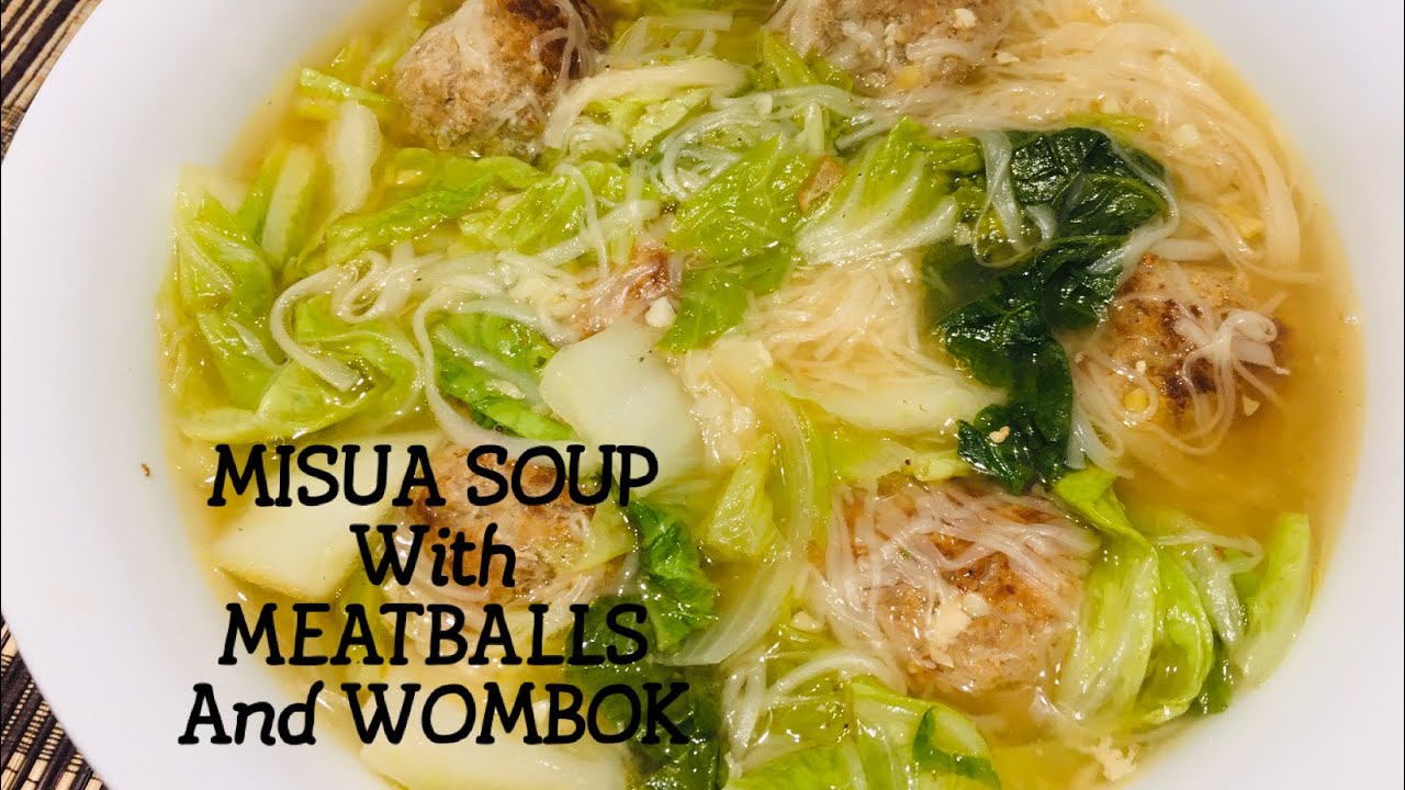 MISUA SOUP WITH MEATBALLS AND WOMBOK