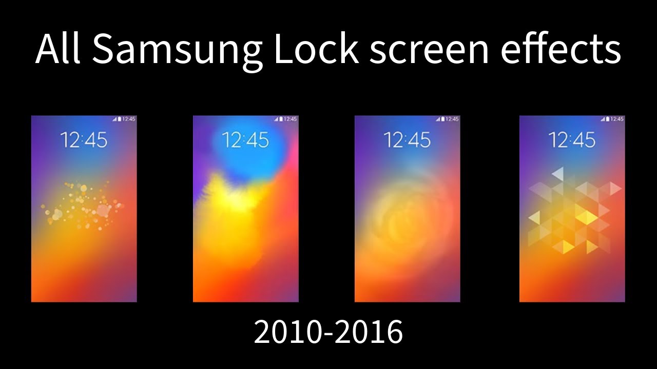 Every Samsung Unlock Effect 2010-2016
