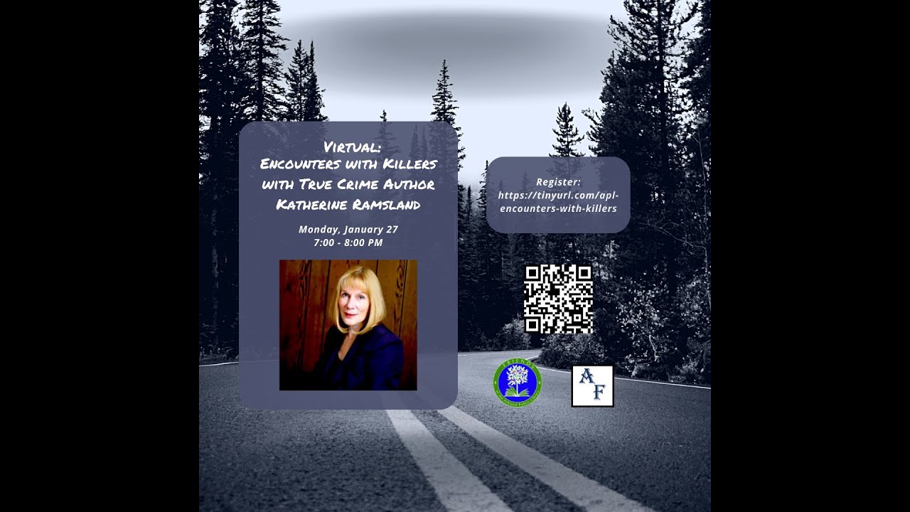 Encounters with Killers with True Crime Author Katherine Ramsland