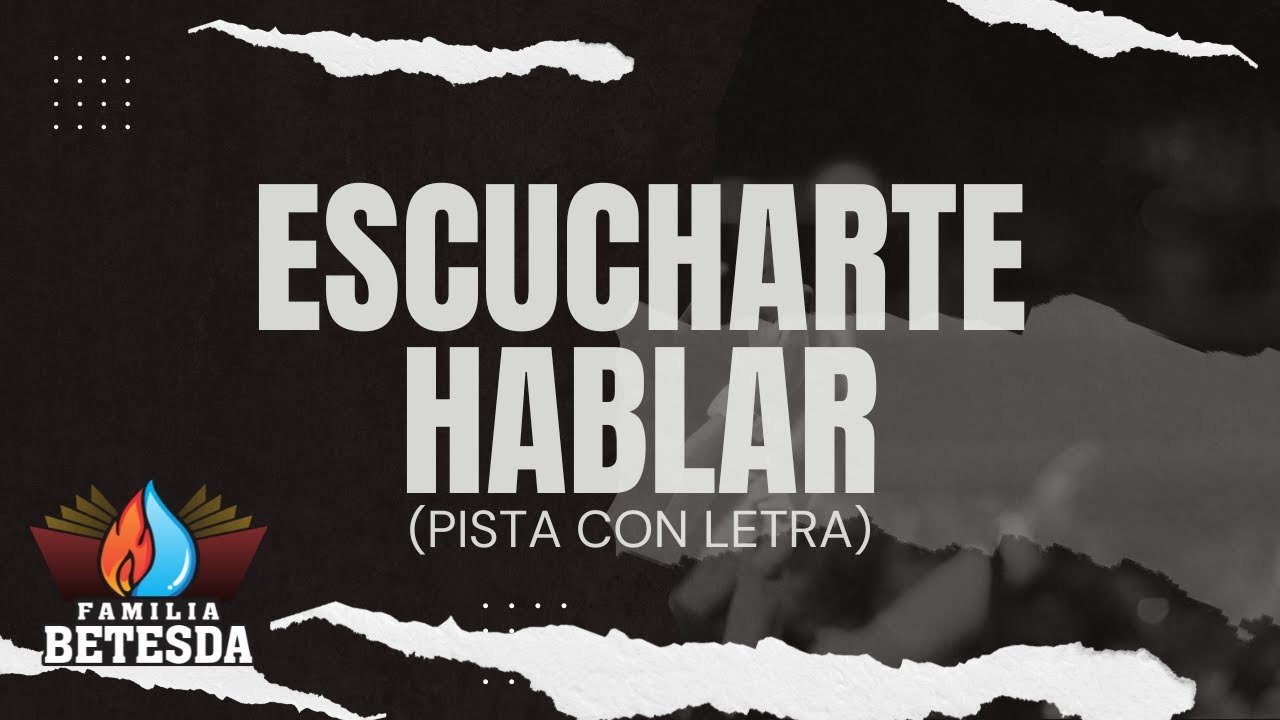 Escucharte Hablar - Pista con letra