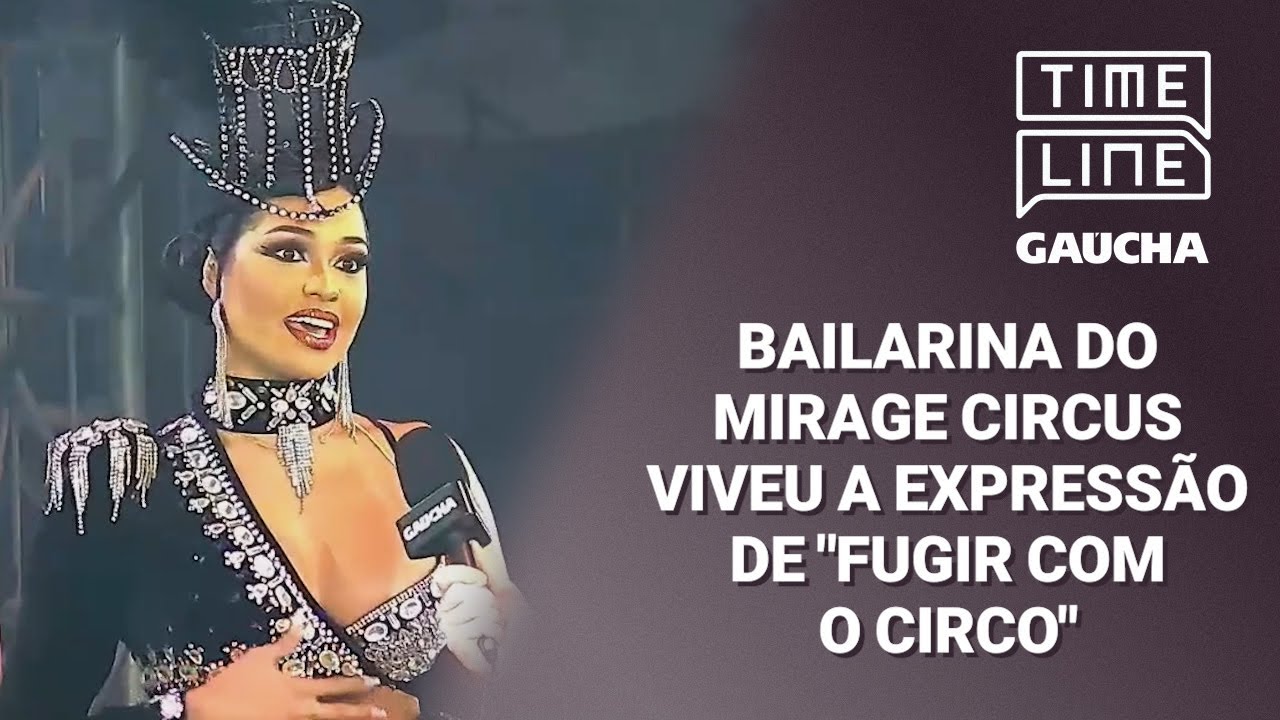 Paraense conta como foi contratada para ser bailarina do Mirage Circus | Timeline Gaúcha