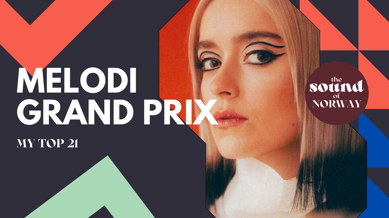 Eurovision 2022 / MGP 🇳🇴 - My top 21