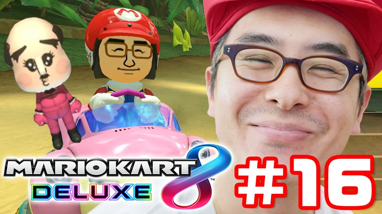 【瀬戸の実況】マリオカート8 デラックスを実況プレイ！Part 16