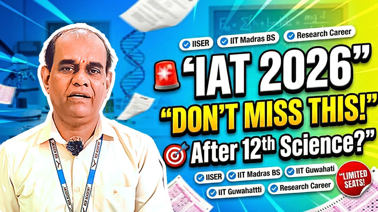 IISER Aptitude Test Complete Guide | IAT Eligibility, Exam Date, Pattern, Seats & IIT Options | RGR