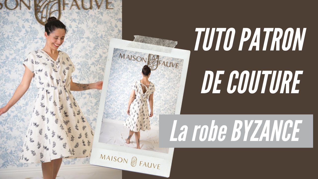 Tutoriel du patron de la robe Byzance