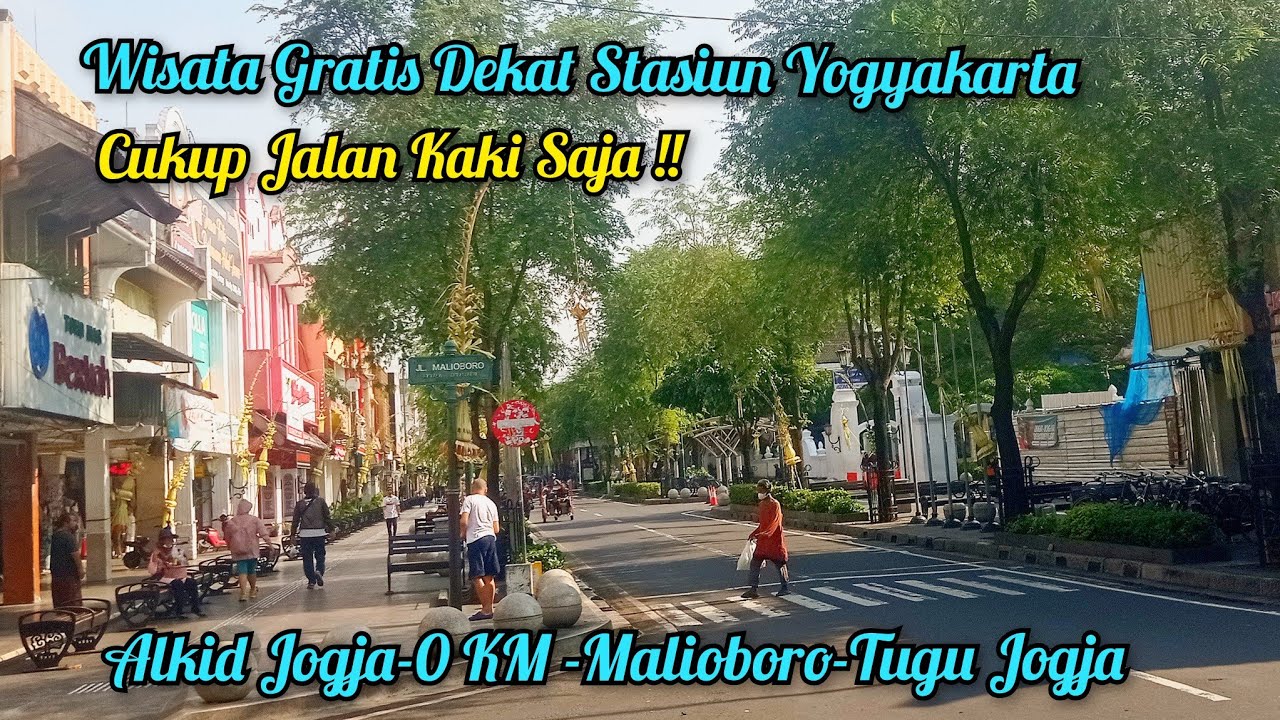CUKUP JALAN KAKI SAJA !! WISATA GRATIS DI JOGJA !! ALKID JOGJA-O KM JOGJA - MALIOBORO - TUGU JOGJA !