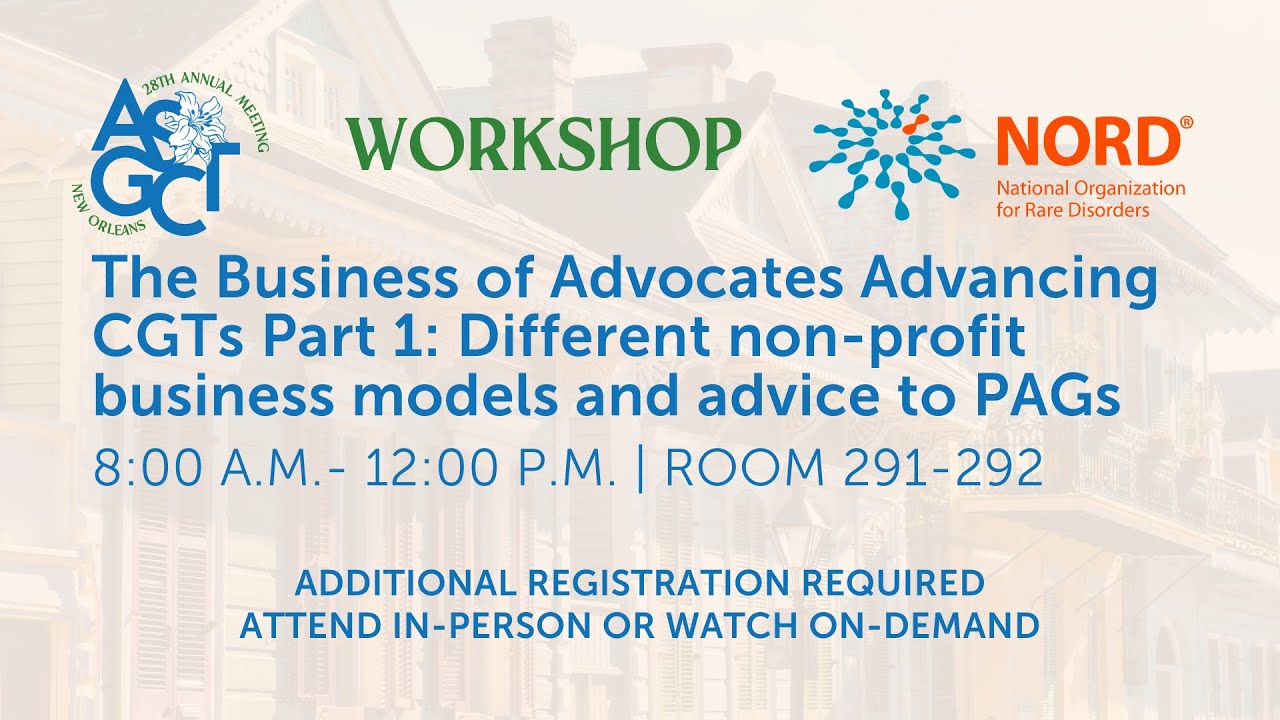 The Business of Advocates Advancing CGTs: Different non-profit business models and advice to PAGs