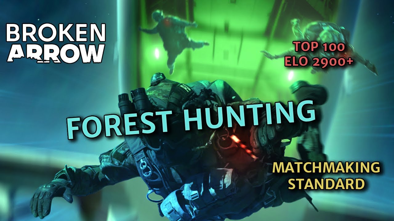 Broken Arrow - Forest hunting  - Matchmaking standard