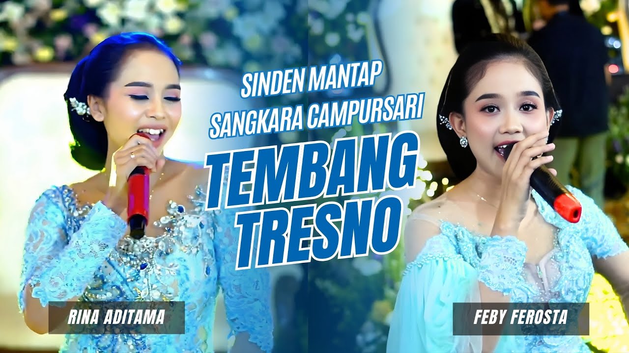 TEMBANG TRESNO || RINA ADITAMA & FEBY FEROSTA || SANGKARA MUSIC CAMPURSARI
