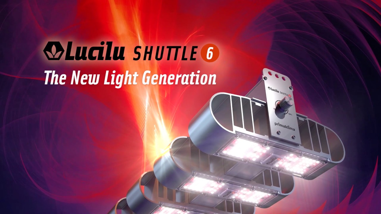 Lucilu Shuttle 6 - La luminaria LED altamente eficiente para Cultivo