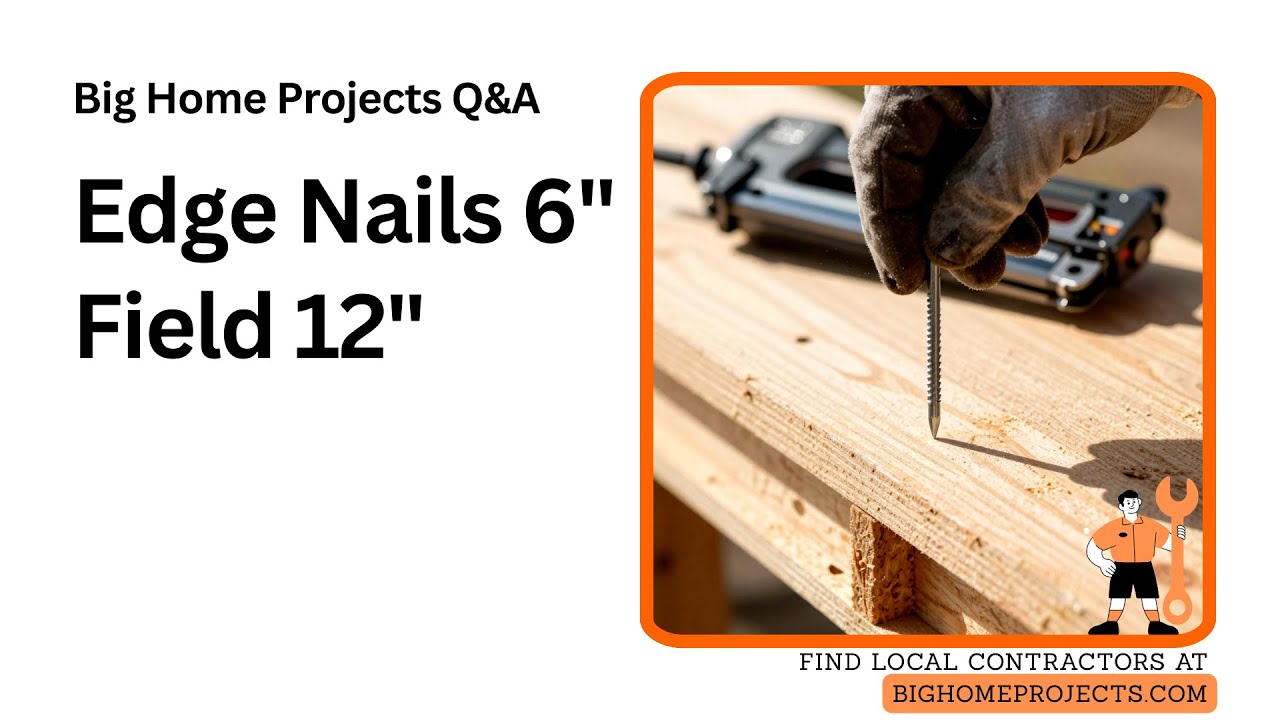 Six Inch Edge Twelve Inch Field Sheathing Nail Rule