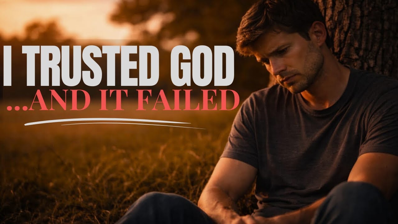 I Trusted God... And Everything Still Fell Apart