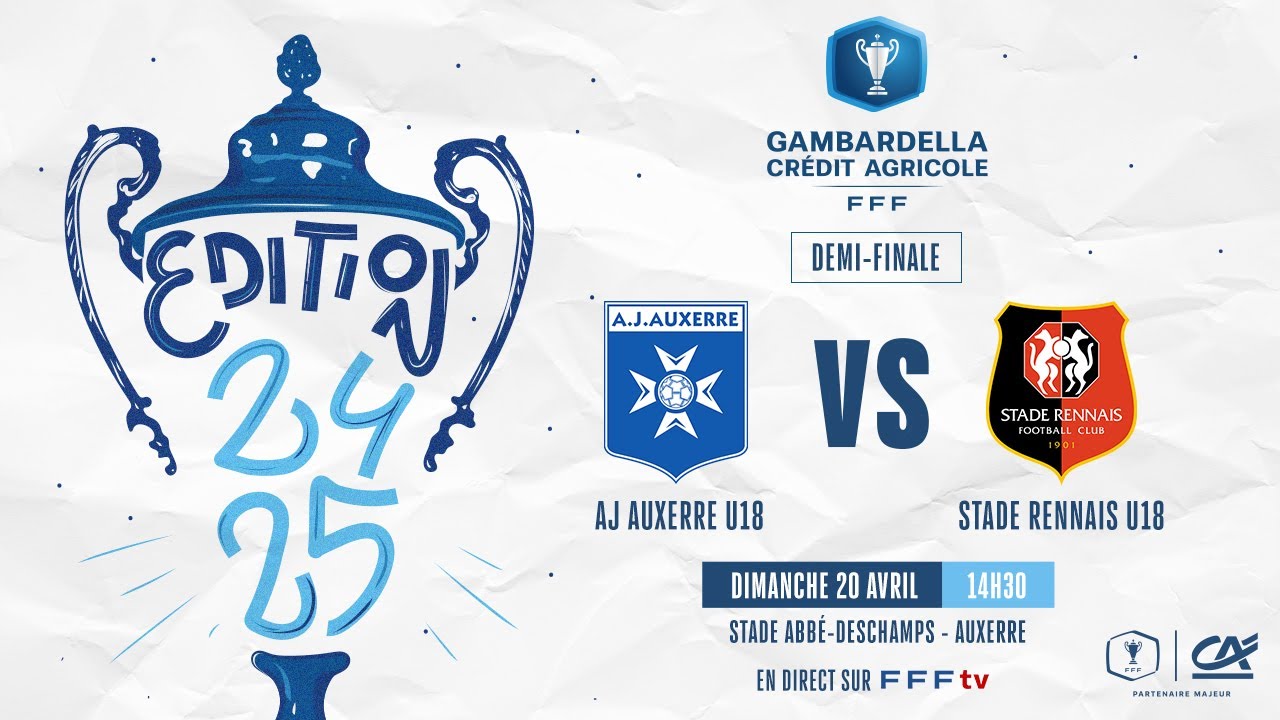 Demi-finale I AJ Auxerre vs Stade Rennais U18 en replay (0-0) I Coupe Gambardella-Crédit Agricole