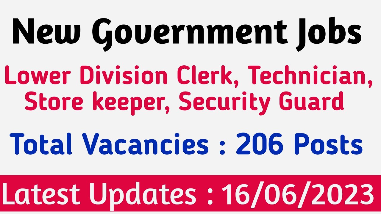 New Government Jobs 2023 || Direct Regular Basis Bharti || Total Vacancies 206 Posts || 16 June 2023