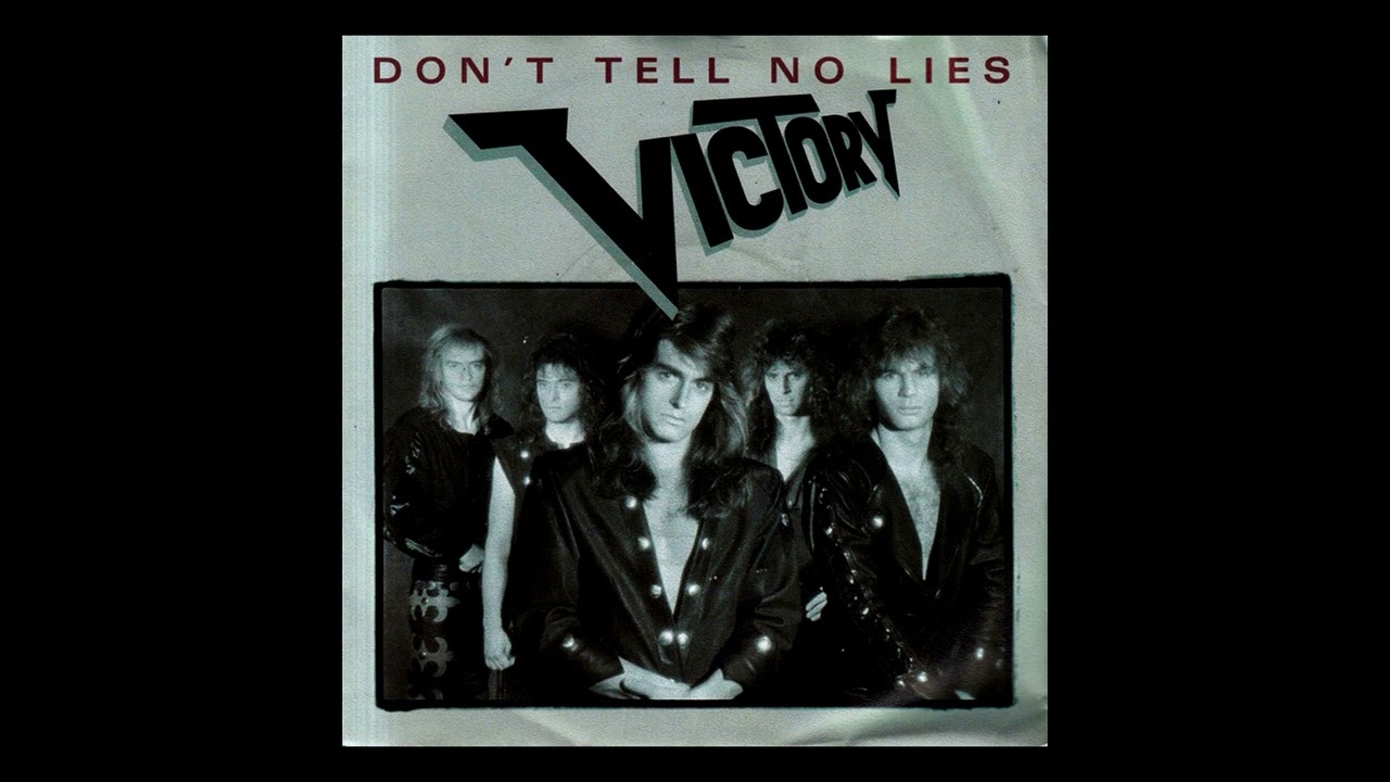 Victory - Don't Tell No Lies 1989 Remastered 2024