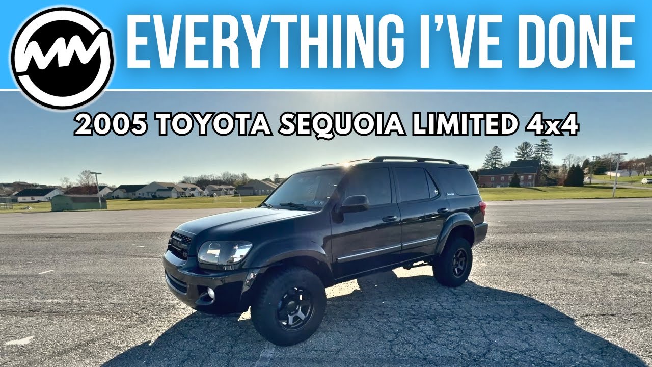 Everything I've Done To My 2005 Toyota Sequoia!