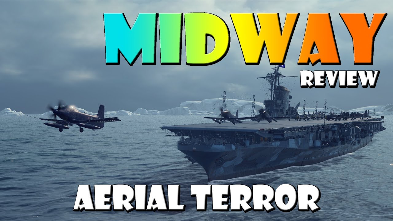 World of Warships - Midway Review - Aerial Terror