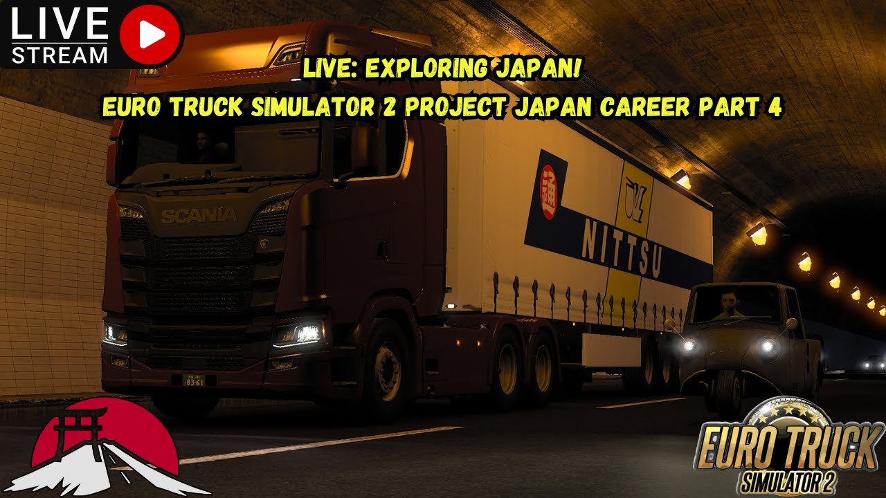 LIVE: Exploring Japan! | Euro Truck Simulator 2 Project Japan Career Part 4