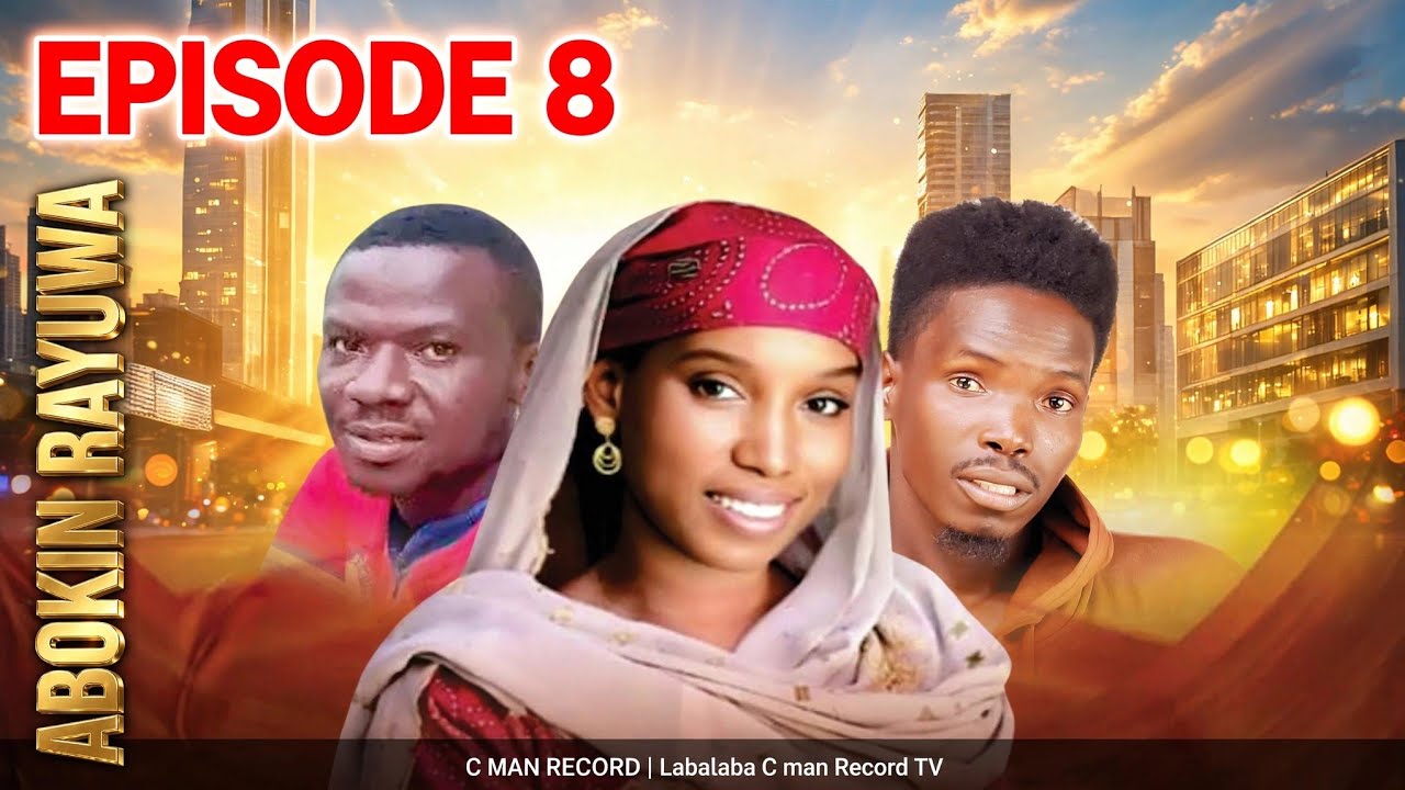 ABOKIN RAYUWA SEASON 1 EPISODE 8 BURIN DAN YAU 