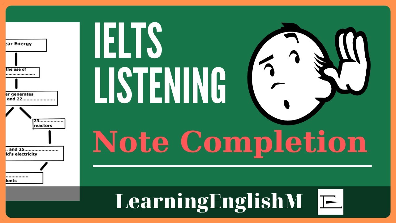 [Ex 7] IELTS Listening  - Note Completion