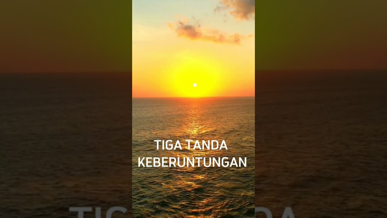 Tiga Tanda Keberuntungan#motivasisingkat#Kultumagama